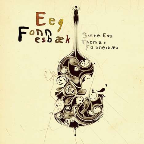 Sinne Eeg (geb. 1977): Eeg - Fonnesbæk, CD
