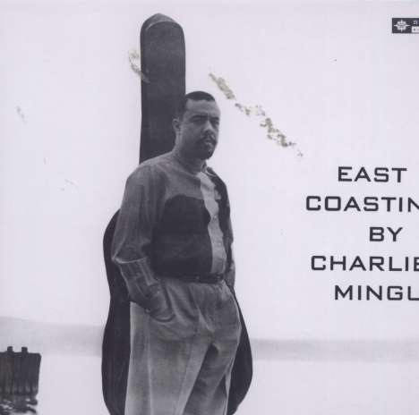 Charles Mingus (1922-1979): East Coasting (Papersleeve), CD