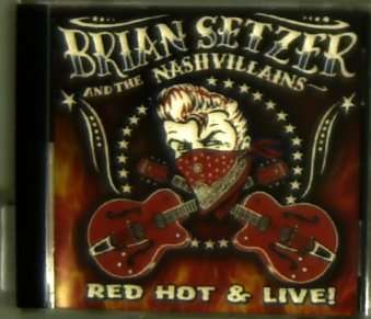 Brian Setzer: Red Hot &amp; Live, CD