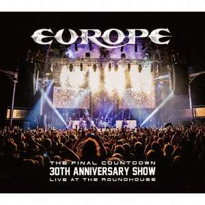 Europe: The Final Countdown - 30th Anniversary Show Live At The Roundhouse, 2 CDs und 1 DVD