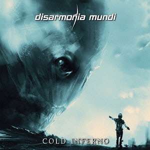 Disarmonia Mundi: Cold Inferno, CD
