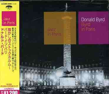 Donald Byrd (1932-2013): Byrd In Paris(24bit), CD