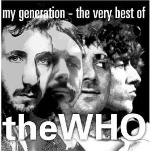 The Who: My Generation: The Very Best Of The Who, CD