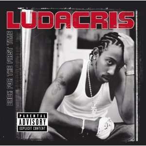 Ludacris: Back For The First Time, CD
