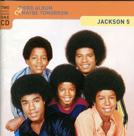 The Jacksons (aka Jackson 5): Third Album / Maybe Tomorrow + 2 (Reissue), CD