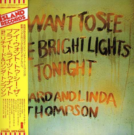 Richard &amp; Linda Thompson: I Want To See The Bright Lights Tonight (Remastered) (SHM-CD) (Limited Papersleeve), CD