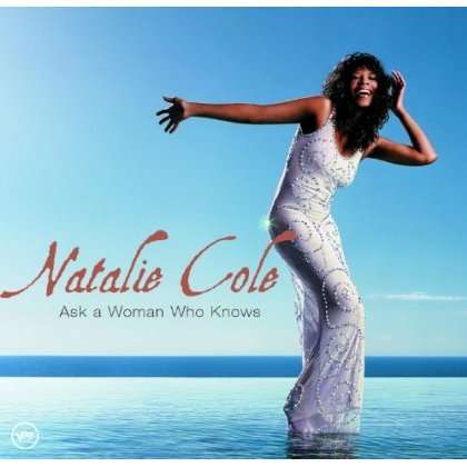 Natalie Cole (1950-2015): Ask A Woman Who Knows (SHM-SACD) (Limited DSD Remastered), Super Audio CD