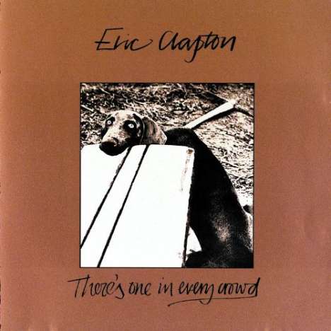 Eric Clapton (geb. 1945): There Is One In Every Crowd (SHM-CD) (Reissue), CD