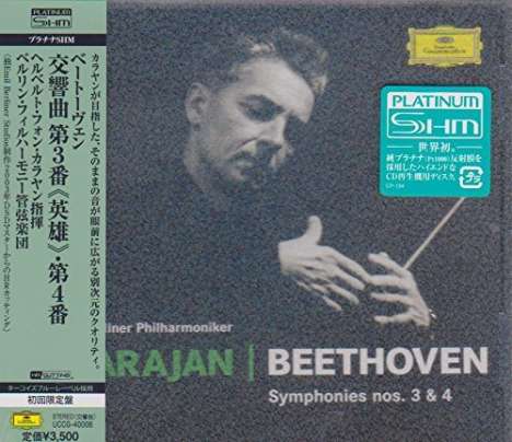 Ludwig van Beethoven (1770-1827): Symphonien Nr.3 &amp; 4 (Platinum-SHM-CD), CD
