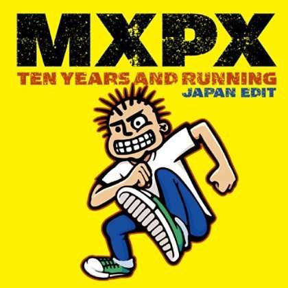 MXPX: 10 Years And Running (SHM-CD)(ltd.), CD