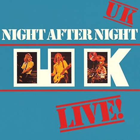 U.K.: Night After Night: Live! (+Bonus) (Platinum SHM-CD) (Special Package), CD