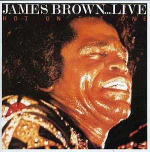 James Brown: Live: Hot On The One, CD