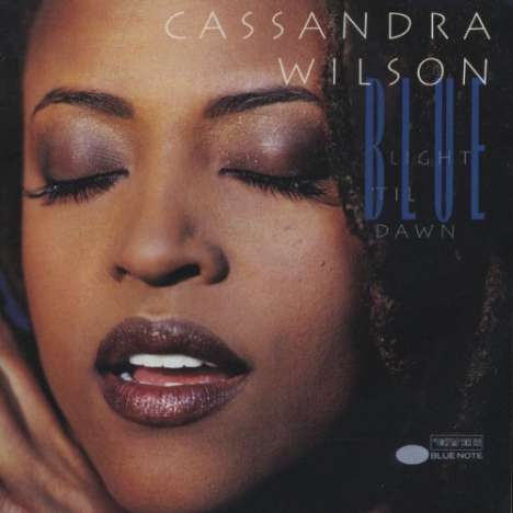 Cassandra Wilson (geb. 1955): Blue Light 'Til Dawn (SHM-CD), CD