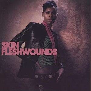 Skin        (ex-Skunk Anansie): Fleshwounds, CD