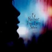 Ed Harcourt: From Every Sphere, CD