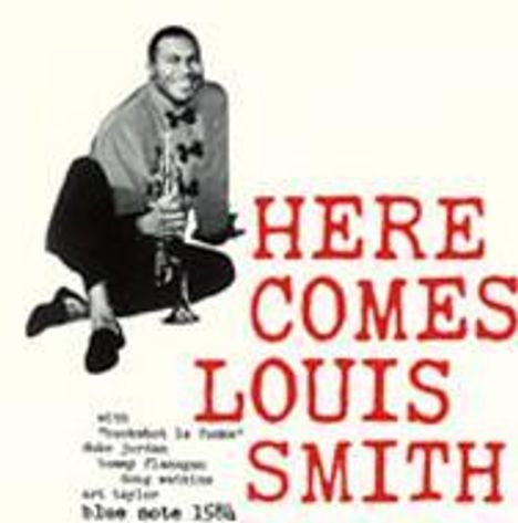 Louis Smith (geb. 1931): Here Comes Louis Smith(24bit)(, CD