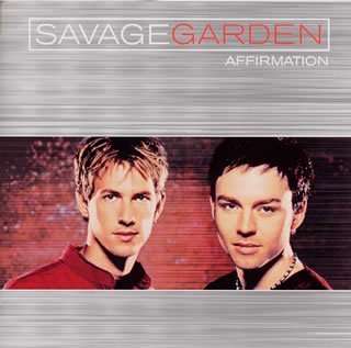 Savage Garden: Affirmation - Special Edition, 2 CDs