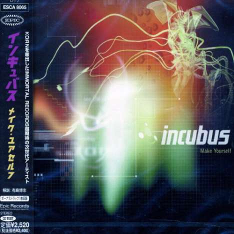 Incubus: Make Yourself, CD