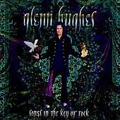 Glenn Hughes: Songs In The Key Of Rock, CD