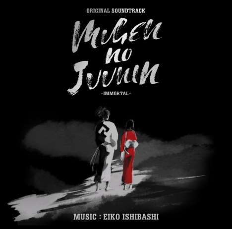 Eiko Ishibashi: Mugen No Juunin -Immortal- Original Soundtrack, CD