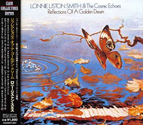Lonnie Liston Smith (Piano) (geb. 1940): Reflections Of A Golden Dream(, CD