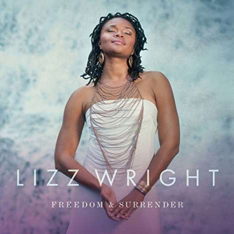 Lizz Wright (geb. 1980): Freedom &amp; Surrender (SHM-CD), CD