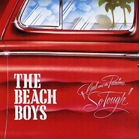 The Beach Boys: Carl &amp; The Passions: So Tough (SHM-CD), CD