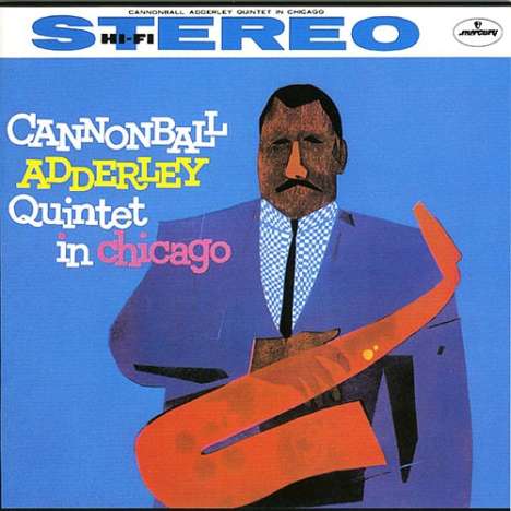 Cannonball Adderley (1928-1975): In Chicago (SHM-CD), CD