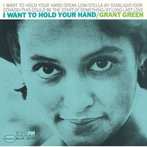 Grant Green (1931-1979): I Want To Hold Your Hand (SHM-CD), CD
