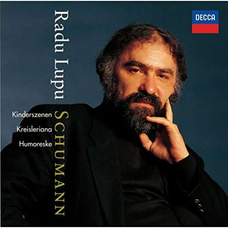 Radu Lupu (1945-2022): Schumann :  Humoreske, Kinderszenen, Kreisleriana (Shm-Cd) (reissue), CD