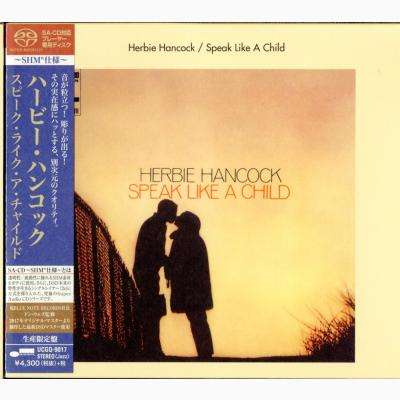 Herbie Hancock (geb. 1940): Speak Like A Child (SHM-SACD), Super Audio CD Non-Hybrid