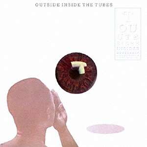 The Tubes: Outside Inside, CD