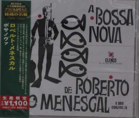 Roberto Menescal: A Bossa Nova De Roberto Menescal E Seu Conjunto, CD