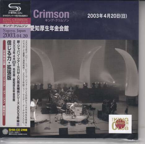 King Crimson: April 20, 2003 At Aichi Kosei Nenkin Kaikan (SHM-CDs) (Digisleeve) (The King Crimson Collectors Club), 2 CDs