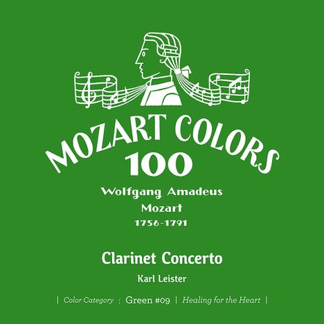"MOZART COLORS 100", "Wolfgang Amadeus Mozart 1756-1791", "Clarinet Concerto", "Karl Leister". Grünes Cover mit Illustration.
