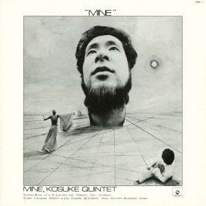 Kosuke Mine (geb. 1944): Mine, CD