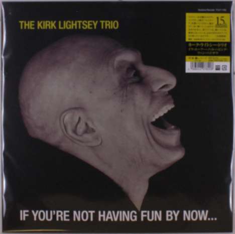 Kirk Lightsey (geb. 1937): If You're Not Having Fun By Now..., LP