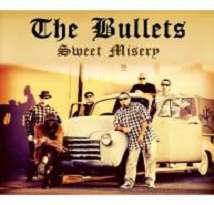 The Bullets: Sweet Misery, LP