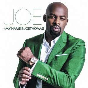 JOE: #My Name is Joe Thomas  (+ Bonus), CD
