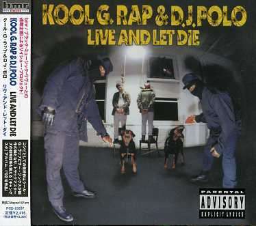 Kool G Rap &amp; DJ Polo: Live And Let Die, CD