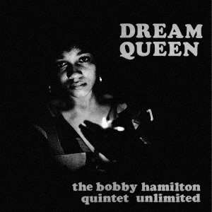 Bobby Hamilton (geb. 1935): Dream Queen (Papersleeve), CD