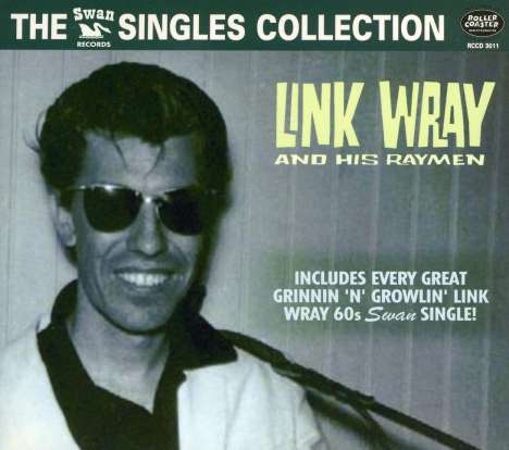 Link Wray: The Swan Singles Collection, CD