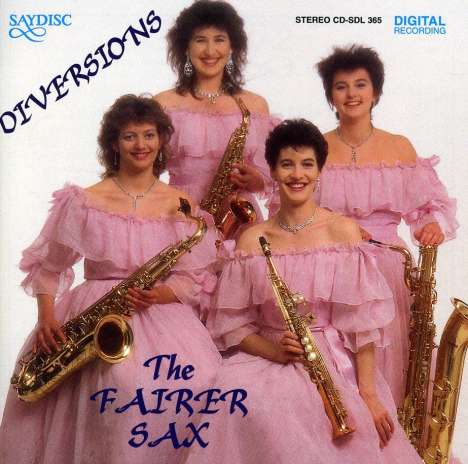 The Fairer Sax Saxophone Quartet - Diversions, CD