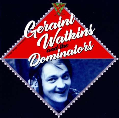 Geraint Watkins: Geraint Watkins &amp; The Dominators, CD