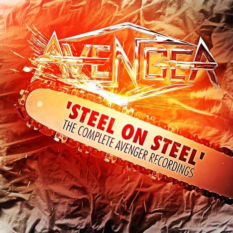 Avenger: Steel On Steel: The Complete Avenger Recordings, 3 CDs