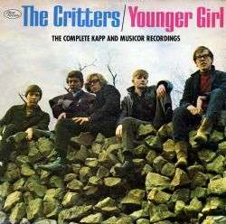 The Critters: Younger Girl: The Complete Kapp &amp; Musicor Recordings, CD