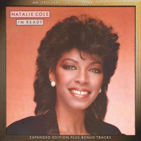 Natalie Cole (1950-2015): I'm Ready (Expanded + Remastered), CD