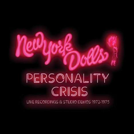 New York Dolls: Personality Crisis: Live Recordings &amp; Studio Demos 1972 - 1975, 5 CDs