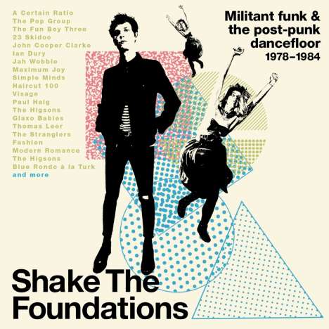 Shake The Foundations: Militant Funk &amp; Post-Punk Dancefloor 1978 - 1984, 3 CDs