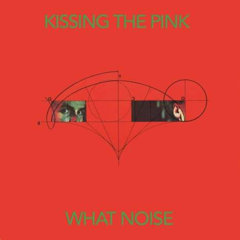 Kissing The Pink: What Noise (Expanded + Remastered-Edition), CD